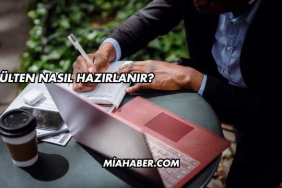 Bülten Nasıl Hazırlanır?