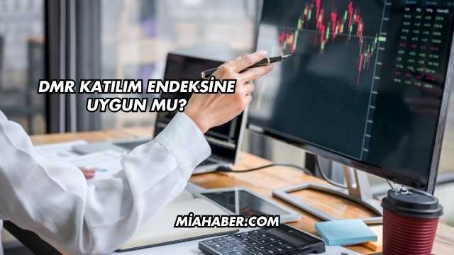 DMR Katılım Endeksine Uygun mu?