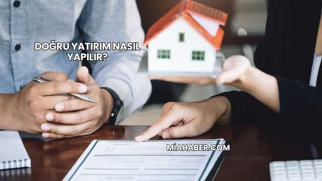 Doğru Yatırım Nasıl Yapılır?