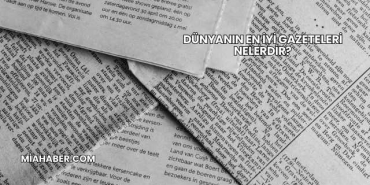 Dünyanın En İyi Gazeteleri Nelerdir?