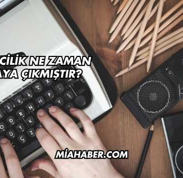 Habercilik Ne Zaman Ortaya Çıkmıştır?