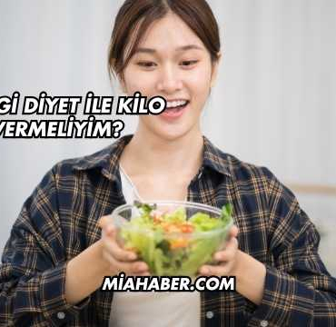 Hangi Diyet ile Kilo Vermeliyim?