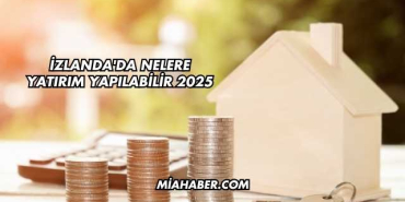 İzlanda'da Nelere Yatırım Yapılabilir 2025