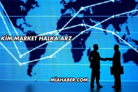 Kim Market Halka Arz