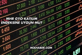 MHR GYO Katılım Endeksine Uygun mu?