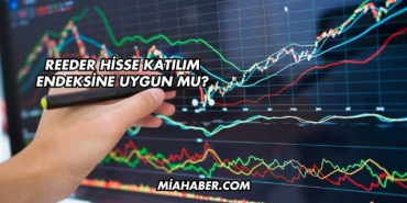 Reeder Hisse Katılım Endeksine Uygun mu?