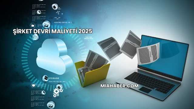 Şirket Devri Maliyeti 2025