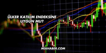 Ülker Katılım Endeksine Uygun mu?