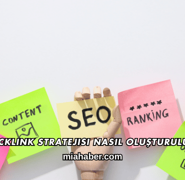 Backlink Stratejisi Nasıl Oluşturulur?